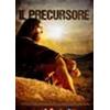 IL PRECURSORE