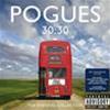 POGUES - 30:30 - THE ESSENTIAL COLLECTION - 2 CD