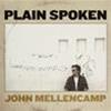 JOHN MELLENCAMP - PLAIN SPOKEN