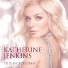 KATHERINE JENKINS - THIS IS CHRISTMAS