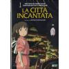 LA CITTÀ INCANTATA