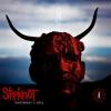 SLIPKNOT - ANTENNAS TO HELL - THE BEST OF SLIPKNOT