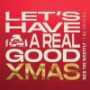 NICK THE NIGHTFLY - LET'S HAVE A REAL GOOD XMAS