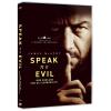 SPEAK NO EVIL - NON PARLARE CON GLI SCONOSCIUTI