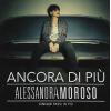 ALESSANDRA AMOROSO - ANCORA DI PIÙ - CINQUE PASSI IN PIÙ