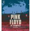 PINK FLOYD - PINK FLOYD AT POMPEII MCMLXXII
