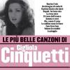 GIGLIOLA CINQUETTI - LE PIÙ BELLE CANZONI DI GIGLIOLA CINQUETTI