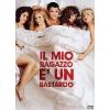 IL MIO RAGAZZO È UN BASTARDO