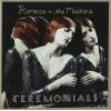 FLORENCE + THE MACHINE - CEREMONIALS