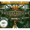 THUNDERSTONE - EVOLUTION 4.0