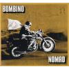 BOMBINO - NOMAD