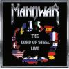 MANOWAR - THE LORD OF STEEL LIVE