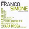 FRANCO SIMONE - IL MEGLIO DI FRANCO SIMONE - 30 GRANDI SUCCESSI - 2 CD