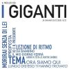 I GIGANTI - IL MEGLIO DEI GIGANTI - 28 GRANDI SUCCESSI - 2 CD