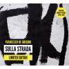 FRANCESCO DE GREGORI - SULLA STRADA - LIMITED EDITIOM - CD + DVD