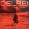 DELREI - DESOLATION AND RADIATION - LP
