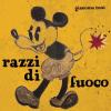 GIACOMO TONI - RAZZI DI FUOCO - CD
