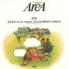 AREA - 1978 GLI DEI SE NE VANNO, GLI ARRABBIATI RESTANO!