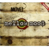 MELLOW MOOD - MOVE - CD
